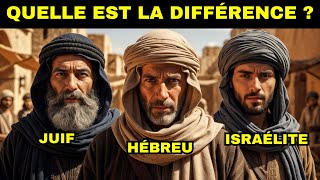 La Différence Entre Juifs, Hébreux Et Israélites Selon La Bible