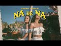 Fernanda &amp; Kenia Os - Na de Na Remix (Official Video)