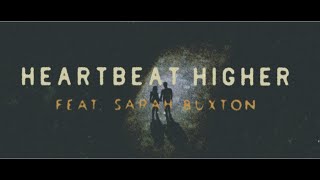 Watch Eric Paslay Heartbeat Higher feat Sarah Buxton video