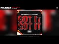 PACkmaN - Got It, Got It (feat. 6ix9ine) (Audio)