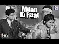 Milan Ki Raat - Sanjay Khan, Sharmila Tagore - Super Hit Drama Movie - HD