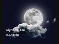 Light To You - KENSHU