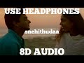 Snehithuda(8D AUDIO) - Sadhana Sargam,Srinivas