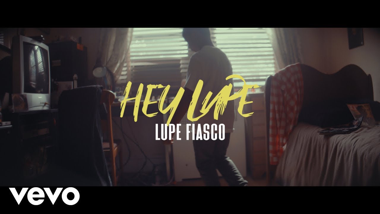 Lupe Fiasco - Hey Lupe