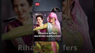 Rihanna Suffers wardrobe malfunction #rihanna #ambani #latestnews #ambani_functi