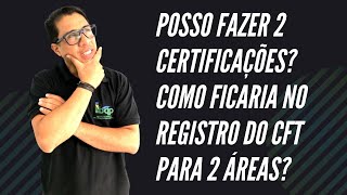 Posso Fazer 2 Certificações? Como Ficaria No Registro Do Cft Para As 2 Áreas? Ibqp