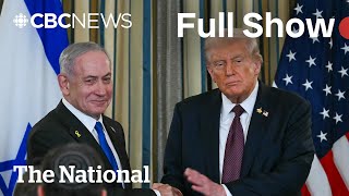 Cbc News The National Trump Unveils Plan To End War In Gaza