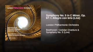 Symphony No 5 In C Minor Op 67 I Allegro Con Brio Live Symphony No 5 In C Minor Op 67 I Allegro Con Brio Live