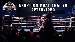 Eruption Muay Thai 20: Aftervideo
