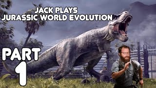 Jurassic Jack! Jack plays Jurassic World Evolution Part 1