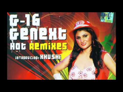 G-16 Genext Hot Remixes - Oh Humdum Suniyo Re