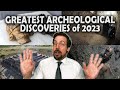 20 Greatest Archaeological Discoveries of 2023