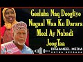 Geeluba Naq Doogliyo Nugaal Waa Ku Dararaa _ Hibo Nuura iyo Cabdi Qays _ Qaraami Xul ah With Lyrics