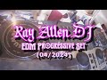 Ray Allen Dj 27 04 2024 Edm Progressive Melodic Set