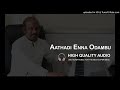 Aathadi Enna Odambu High Quality Audio Song | Soundaryan