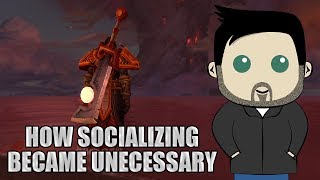 What Happened to the Social Aspect of World of Warcraft?