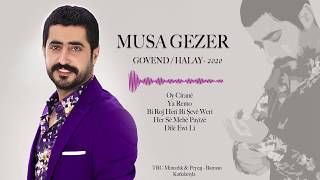MUSA GEZER - HALAY - 2020