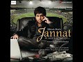 Lambi Judai audio song  Film Jannat, Imran Hashmi
