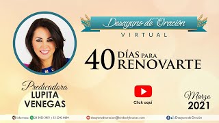 Desayuno de Oración - 40 días para renovarte - Lupita Venegas