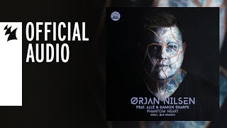 Orjan Nilsen Feat. Alle & Damon Sharpe - Phantom Heart