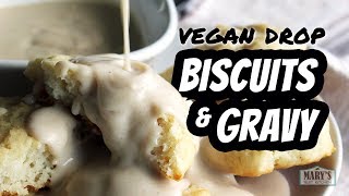 EASY VEGAN DROP BISCUITS & GRAVY | Recipe by Mary's Test Kitchen EASY VEGAN DROP BISCUITS & GRAVY | Recipe by Mary's Test Kitchen