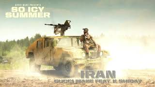 Watch Gucci Mane Iran feat K Shiday video