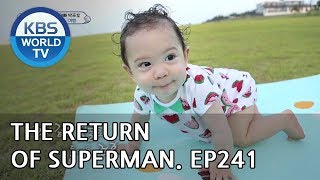 The Return Of Superman 슈퍼맨이 돌아왔다 Ep 241 I 39 M Lucky To Have Met You Eng Ind 2018 09 09 The Return Of Superman 슈퍼맨이 돌아왔다 Ep 241 I 39 M Lucky To Have Met You Eng Ind 2018 09 09