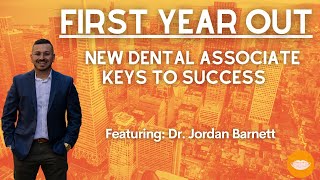 New Dentist Keys to Success - A Conversation with Dr. Jordan Barnett, DDS || FutureDDS