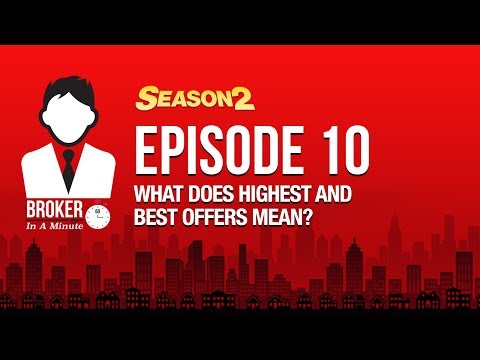 S2 BIM Episode 10: What does highest and best offers mean when multiple offers are submitted?