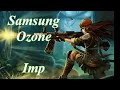 SamSung Ozone AD carry imp caitlyn H/L