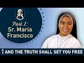 Born under the Shadow of Our Lady's Mantle | Sr. Maria Francisco, O.P.