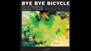 Watch Bye Bye Bicycle Hold video