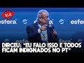 “Governo Lula é de centro-direita”, diz José Dirceu