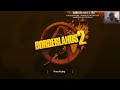 *LIVESTREAM* Borderlands 2 | Soloing Dragons of Ancient Destructions!!!
