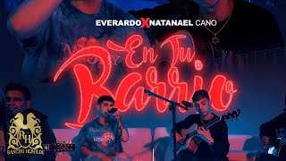 Everardo Ft. Natanael Cano - En Tu Barrio