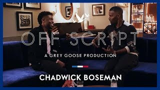 OFF SCRIPT a Grey Goose Production | Jamie Foxx & Chadwick Boseman OFF SCRIPT a Grey Goose Production | Jamie Foxx & Chadwick Boseman