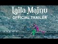 Laila Majnu Trailer