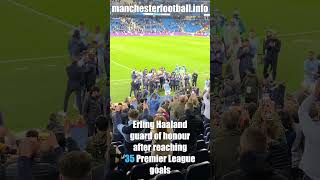 Erling Haaland Guard Of Honour At The Etihad Stadium After Scoring 35 Premier League Goals