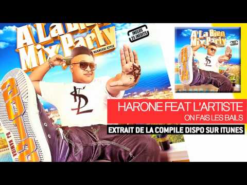 Dj Hamida Feat. Harone & Lartiste - On Fais Les Bails