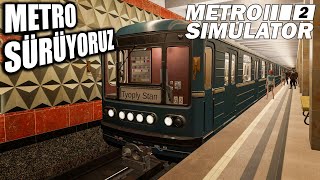 Metro Simulator 2 İlk Oynaniş Bi̇ Bu Kalmişti Sürmedi̇ği̇mi̇z