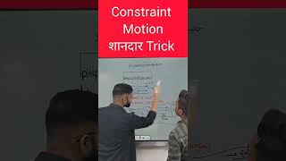 Constraint Motion शनदर Trick For Jeeneet