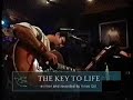 Key To Life (live)