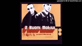 Watch 2 Buoni Motivi Cinico Tv video