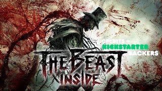 The Beast Inside -  Credits + Kickstarter Backers List