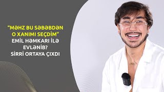 Stilist Emil Evliliyini Bitirə Biləcək Səbəbi Açıqladı Xırda Qısqanclıq Hiss Etsəm...