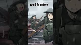 Ww2 In Anime Vs Ww2 In Real Life
