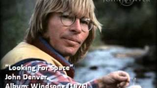 Watch John Denver Looking For Space video