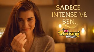 Eti Browni Intense & Tuba Büyüküstün 2021 – Sadece Intense ve Ben