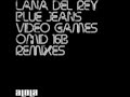 Lana Del Rey - Blue Jeans (Omid 16B Remix)