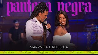 Marvvila, Rebecca - Pantera Negra Marvvila Na Área